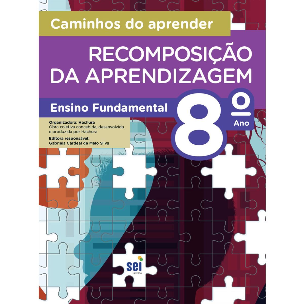 Caminhos do Aprender Recomposição da Aprendizagem 8º ano Aluno