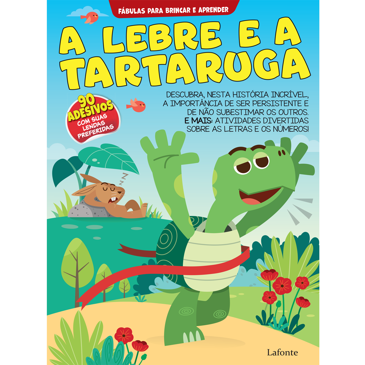 A Lebre E A Tartaruga A Lebre E A Tartaruga Lafonte