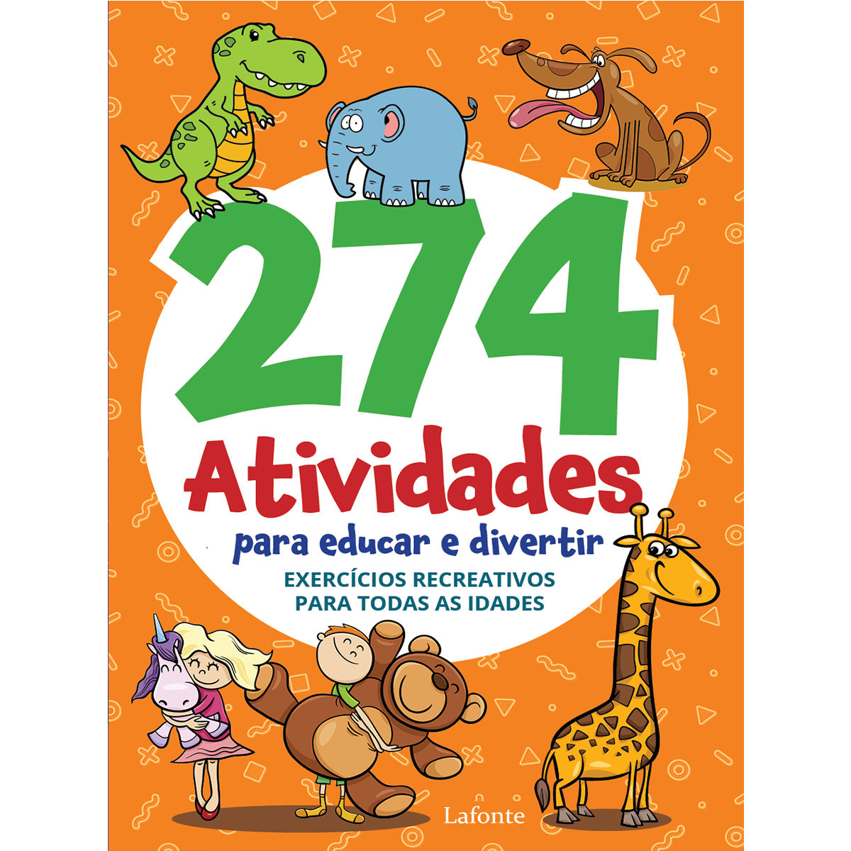 274 Atividades para educar e divertir P-9786558700029 - 274 Atividades ...