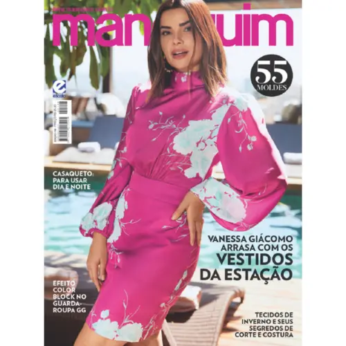 Revista Manequim Edição 748 - Vanessa Giácomo Arrasa com os Vestidos da Estação.