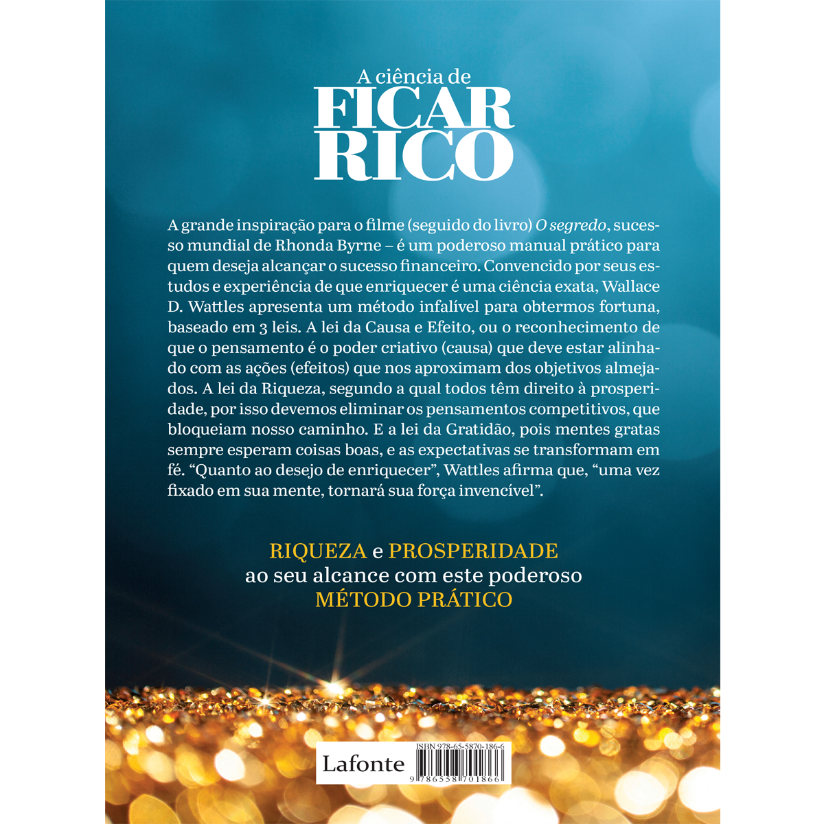 A Ciência de Ficar Rico: O segredo em 17 palavras sobre o sucesso e  dinheiro para criar a vida que você deseja eBook : D. Wattles, Wallace, D.  Souza, Fernando: : Livros