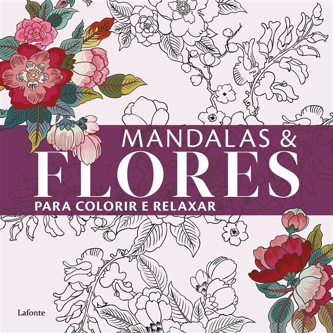 Colorir, Relaxar e Apreciar - Mandalas - Lalalume