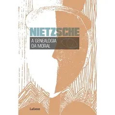 A Genealogia Da Moral - Nietzsche