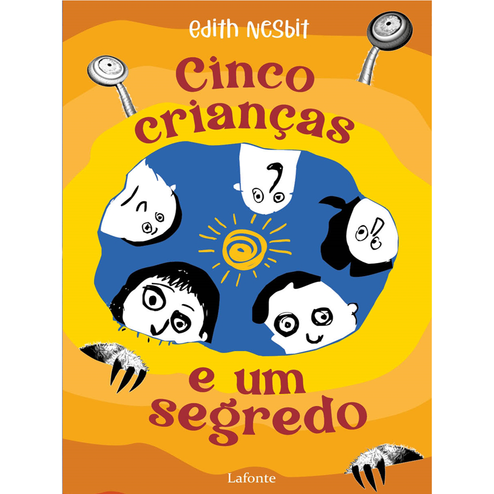 Cinco crianças e um segredo - Edith Nesbit - Cinco crianças e um ...