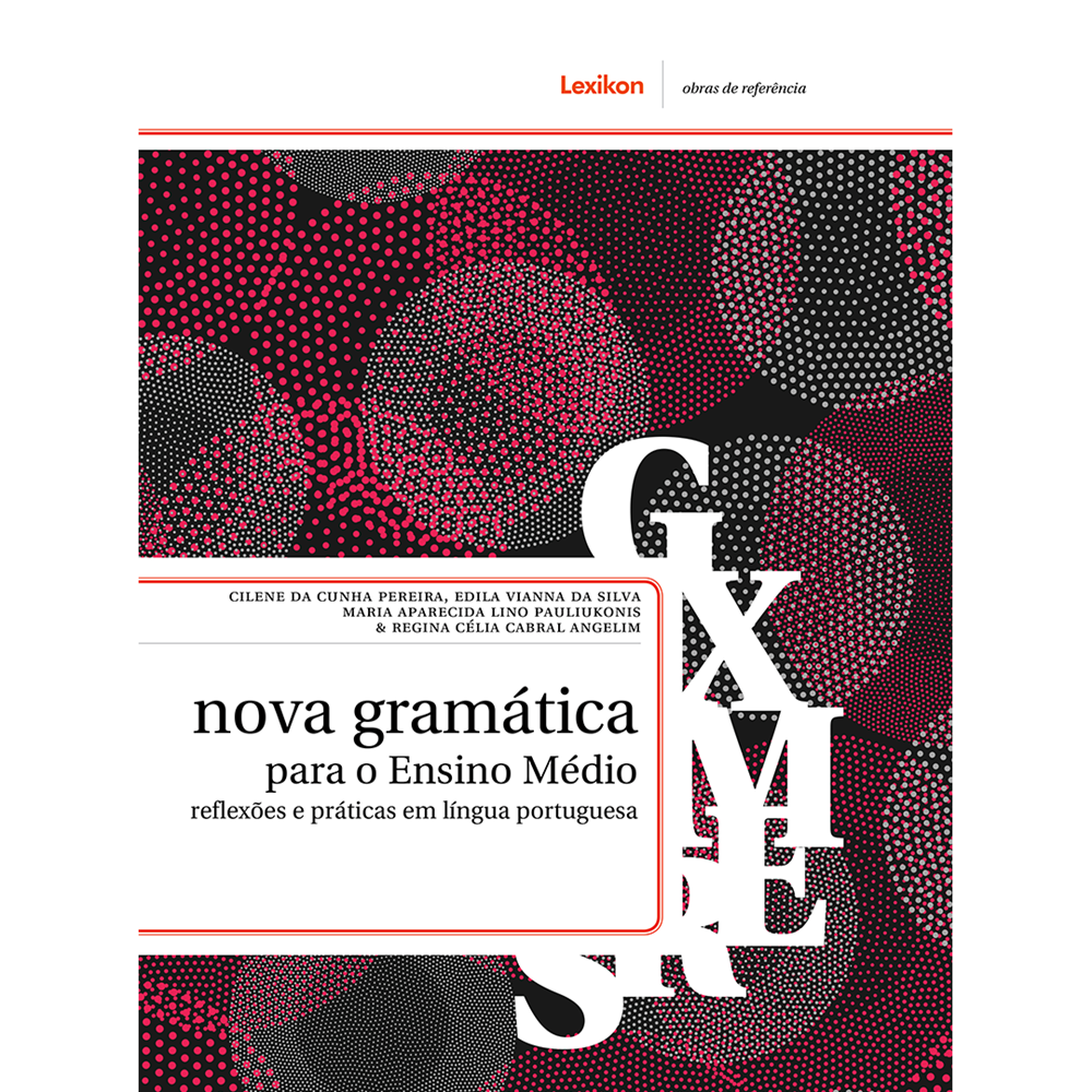 Nova Gramática Para O Ensino Médio - Lexikon