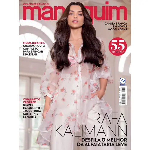 Revista Manequim Edição 752 - RAFA KALIMANN Desfila o Melhor da Alfaiataria Leve.