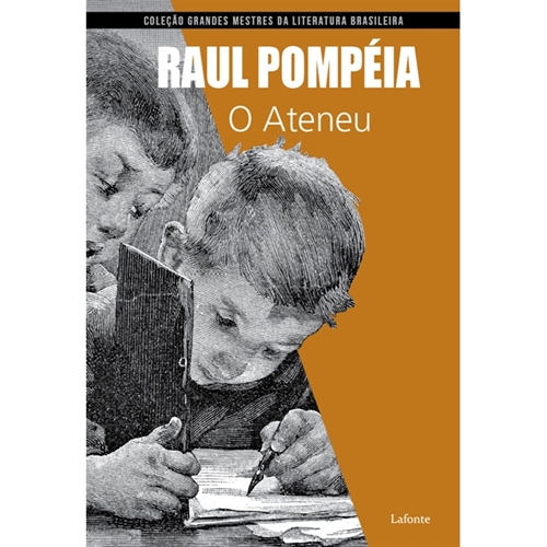 O Ateneu de Raul Pompeia - Livro - WOOK