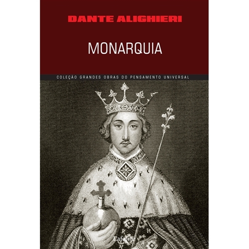 Monarquia Dante Alighieri P 9788581862453 Monarquia Dante