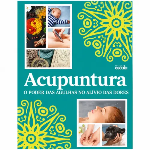 Acupuntura: O poder das agulhas no alívio das dores