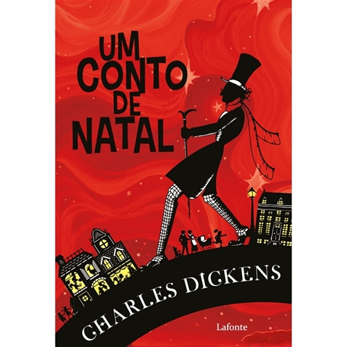 Um Conto de Natal - Charles Dickens P-9786558700364 - Um Conto de Natal - Charles  Dickens - Lafonte