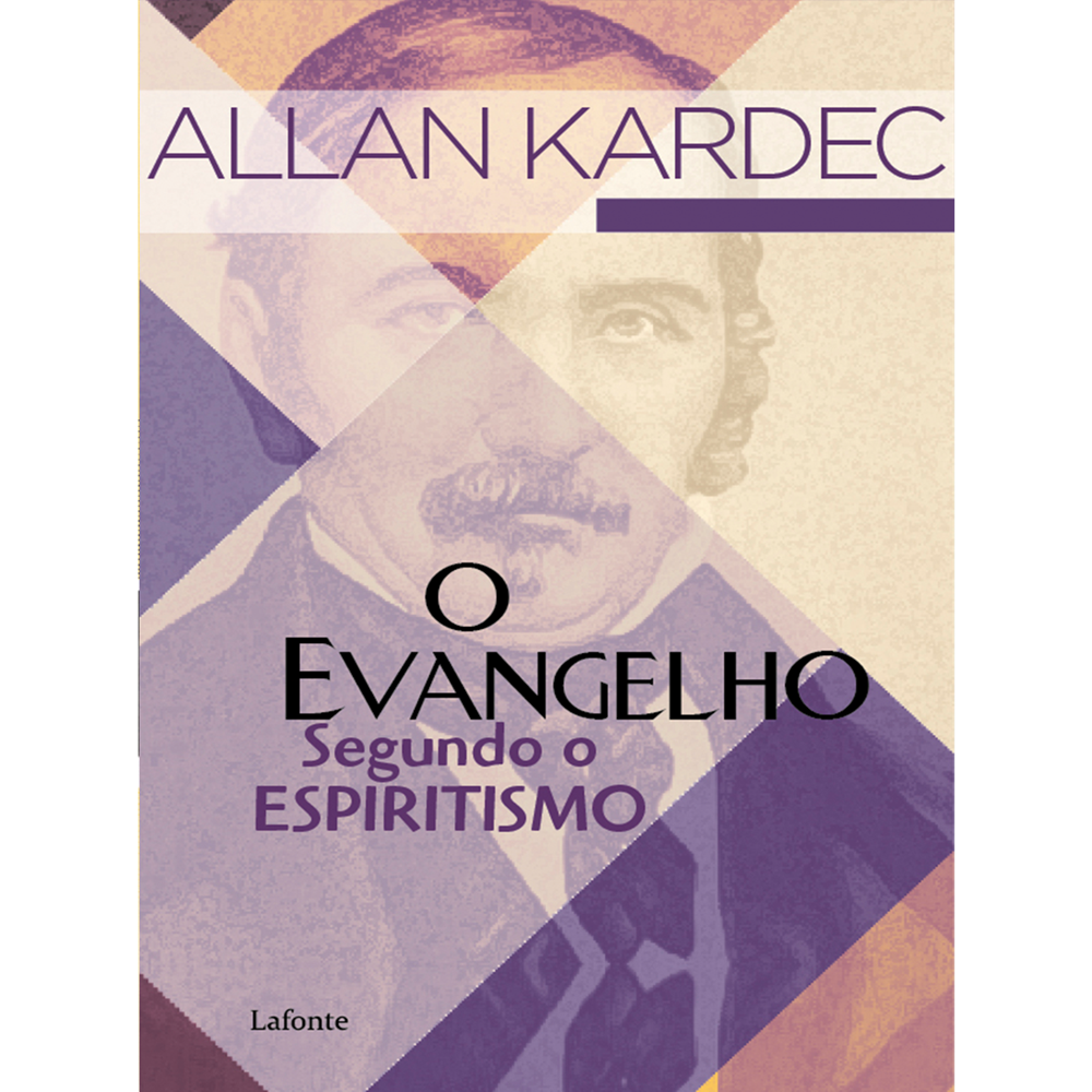 Evangelho Segundo O Espiritismo - Allan Kardec - Evangelho Segundo O ...