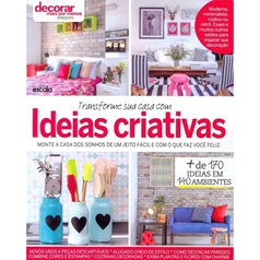 IDÉIAS CRIATIVAS PARA DECORAR A SUA CASA