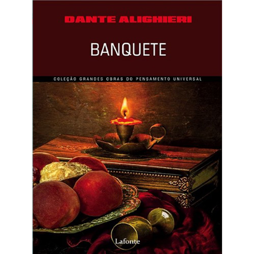 Banquete Dante Alighieri Banquete Dante Alighieri Lafonte