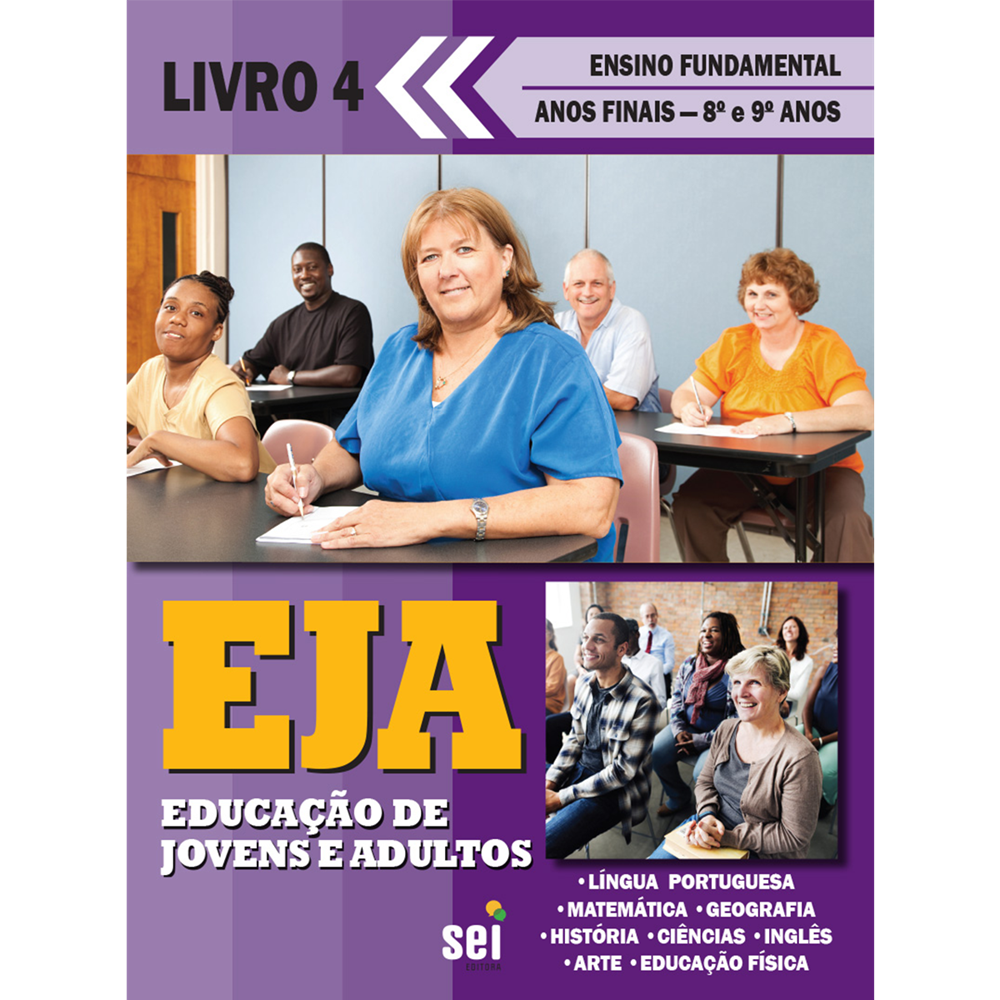 EJA - Educação de Jovens Adultos: Vol.4 - Aluno - EJA - Educação de ...