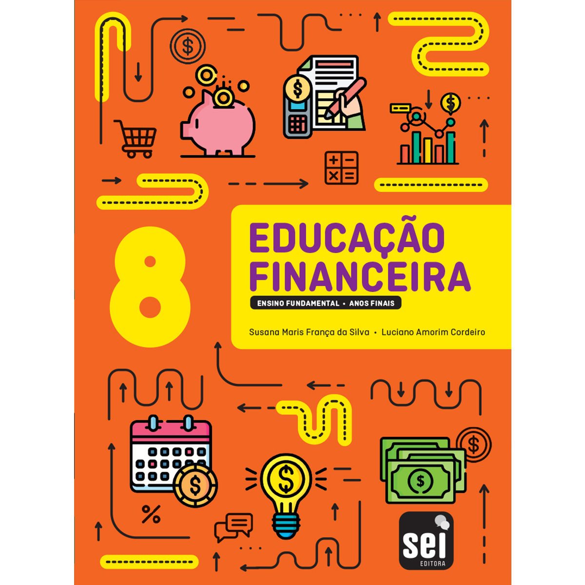 Educação Financeira Anos iniciais 8º Aluno Educação Financeira