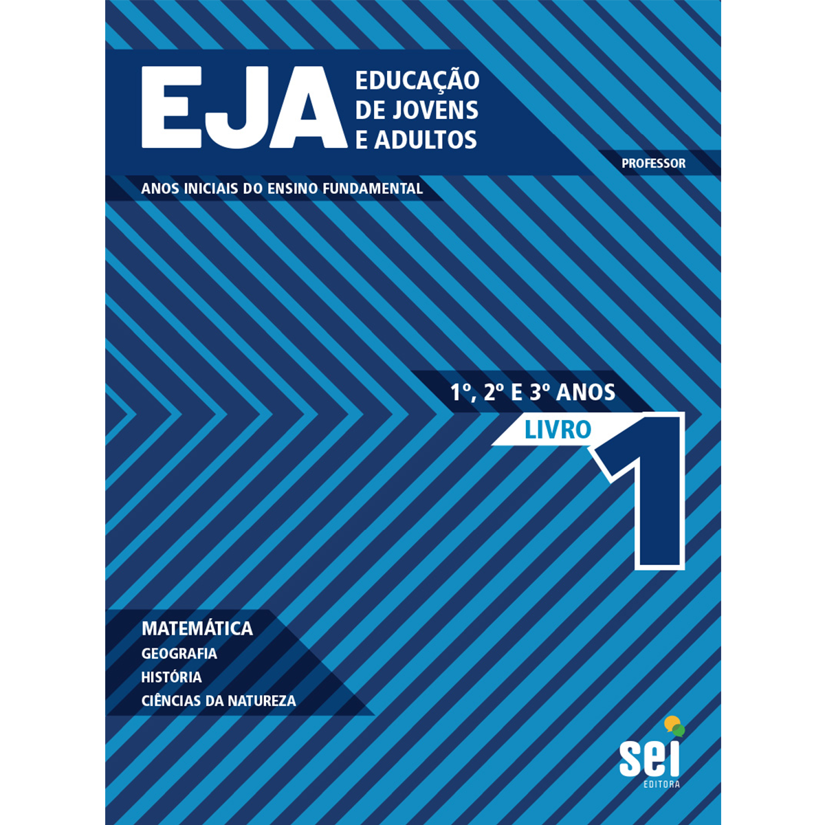 EJA - Ensino Fundamental: Livro 1 - Professor - EJA - Ensino ...