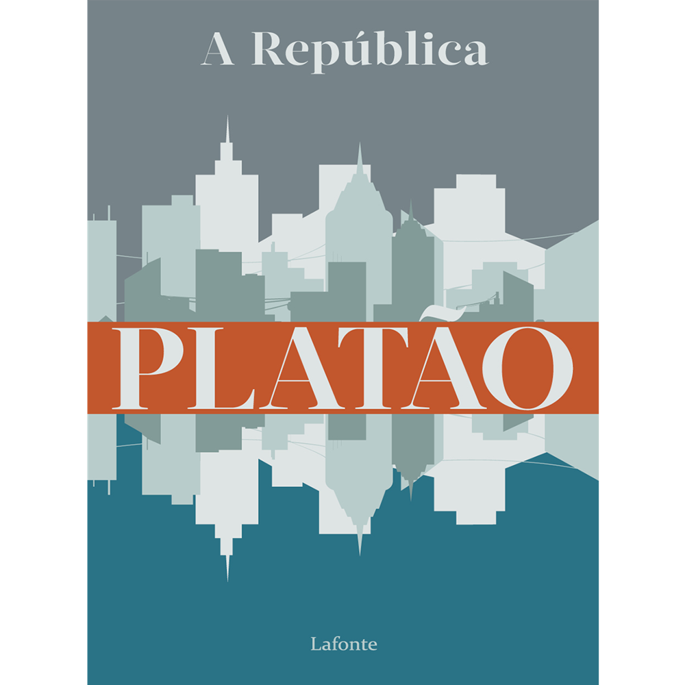 A República - Platão - 9788581863801 - A República - Platão - Lafonte
