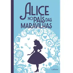 Alice no País das Maravilhas - Lewis Carroll - Capa Dura