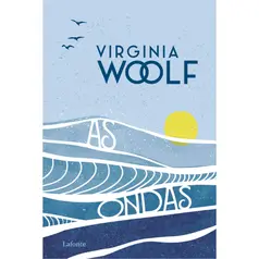 As Ondas - Virginia Woolf