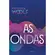 As Ondas - por. Virginia Woolf