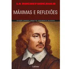 GOPU - Máximas e Reflexões - La Rochefoucauld