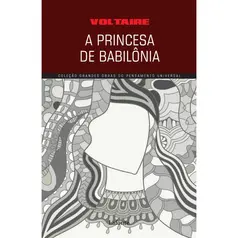 GOPU - A Princesa de Babilônia - Voltaire