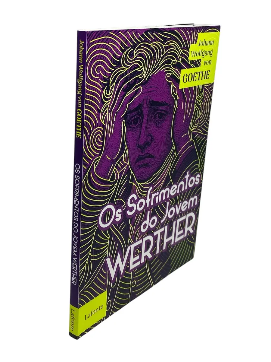 Os Sofrimentos do Jovem Werther - Johann Wolfgang Von Goethe - Os