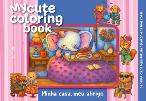 Minha Casa, Meu Abrigo - Capa Dura Espiral - My Cute Coloring Book