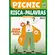 Risca-Palavras & Passatempos: Fácil/Médio - Quem pensa, acha - Pic Nic