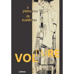 A Princesa de Babilônia - Voltaire