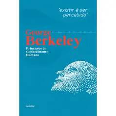 Princípios do Conhecimento Humano - George Berkeley