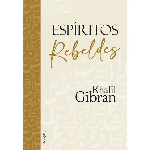 Espíritos Rebeldes - Khalil Gibran