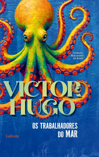Os Trabalhadores do Mar - Victor Hugo