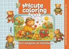 Quatro Estações de Felicidade - Capa Dura Espiral - My Cute Coloring Book
