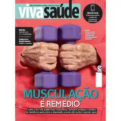 Revista Viva Saúde Edição 257 - Musculação é Remédio