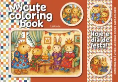 Hoje é Dia de Festa! - Capa Dura Espiral - My Cute Coloring Book