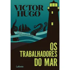 Os Trabalhadores do Mar - Por  Victor Hugo