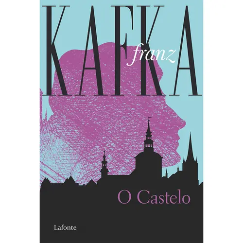 O Castelo - Franz Kafka