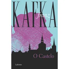 O Castelo - Franz Kafka