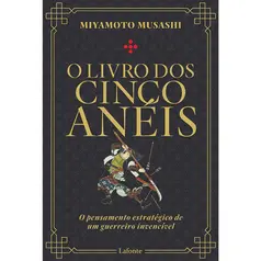 O Livro dos Cinco Anéis - Miyamoto Musashi.