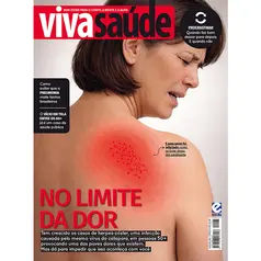 Revista Viva Saúde Edição 263 - No Limite da Dor