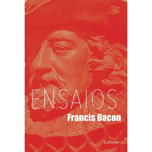 Ensaios - Francis Bacon