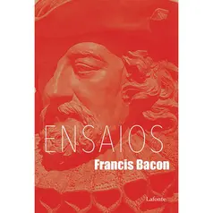 Ensaios - Francis Bacon