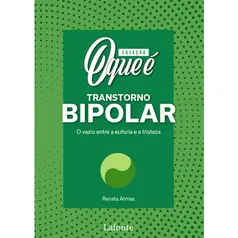 Coleção O Que é Transtorno Bipolar