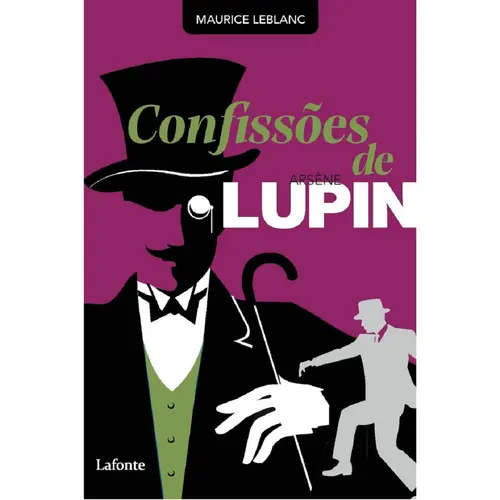 Confissões de Arsène Lupin – Maurice Leblanc