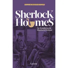 As Aventuras de Sherlock Holmes - Arthur Conan Doyle