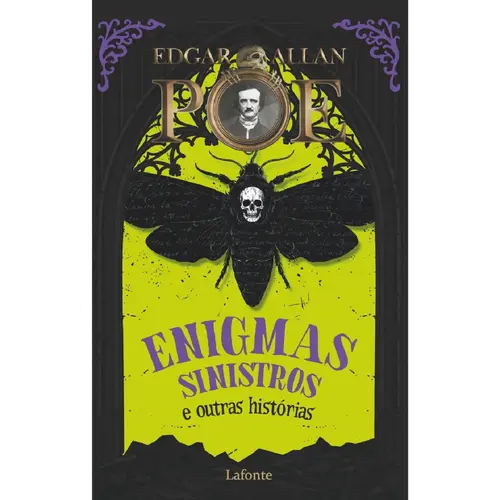 Enigmas Sinistros e outras Histórias - Edgar Allan Poe