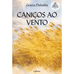 Caniços ao Vento - Grazia Deledda