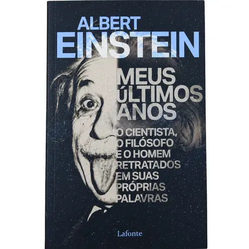 Meus Últimos Anos - Albert Einstein