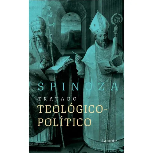 Tratado Teológico - Político - Baruch Spinoza
